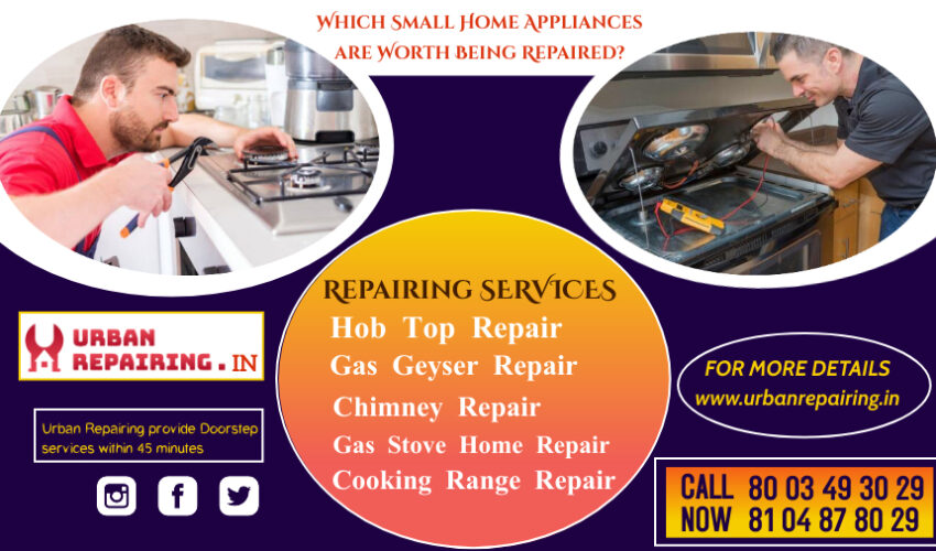 Which Small Home Appliances are Worth Being Repaired